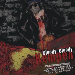 The Priceduifkes : Bloody Bloody Kempen